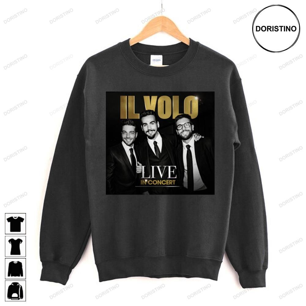 Live In Concert Il Volo Awesome Shirts